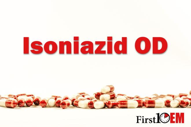 Isoniazid overdose cover First10EM